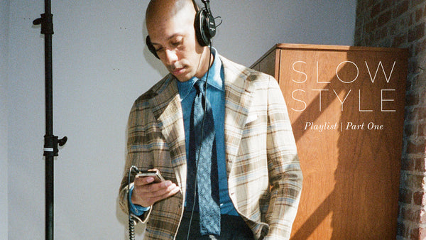 Slow Style Playlist